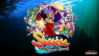 Shantae and the Seven Sirens  LAUNCH TRAILER [upl. by Amarillas659]