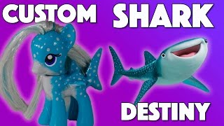 Custom SHARK PONY Destiny from Finding Dory MLP  My Little Pony Tutorial [upl. by Adrahs622]