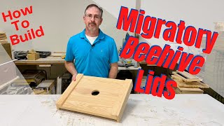 Building Migratory Lids for Langstroth Beehives Free Plans [upl. by Larimor]