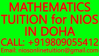 MATHEMATICS TUITION for NIOS IN DOHA SECONDARY amp SENIOR SECONDARY SCIENCE PHYSICS CHEMISTRY [upl. by Buatti]