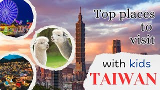 Top places to visit with kids in TAIWAN taiwan traveltaiwan travelwithkids asia Tiny tourist [upl. by Armin]