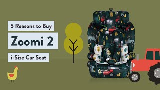 Zoomi 2 Car Seat  5 Reasons to Buy [upl. by Acina275]