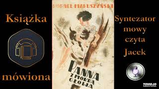 Kornel Makuszyński  Panna z mokrą głową 1932 audiobook cz 3  6 [upl. by Lachance]