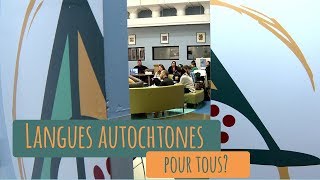 LANGUES AUTOCHTONES ENSEIGNÉES À TOUS [upl. by Jemina]