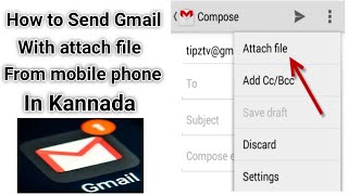 How to send Gmail with attach file In Kannada  Meghadeep Kannada [upl. by Eiryt677]