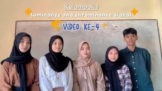 LUMINANCE AND CHROMINANCE SIGNALPENJELASAN VERSI BAHASA INDONESIAMATERI VIDEO [upl. by Greenberg]