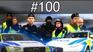 SVENSK POLIS I GTA 100 SPECIAL [upl. by Eira]