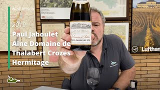 Wine Review Domaine Paul Jaboulet Aine Domaine de Thalabert Crozes Hermitage 2019 [upl. by Odrarej]