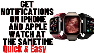 HOW TO GET NOTIFICATIONS ON IPHONE AND APPLE WATCH AT THE SAMETIME [upl. by Konyn205]