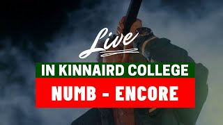 Billy X  Numb  Encore  Kinnaird College [upl. by Stephie]