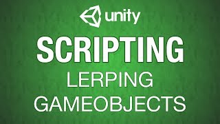 Unity 3d Lerp GameObjects [upl. by Ad]