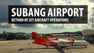 Subang Airport  First Jet Aircraft Flights in August [upl. by Eilla62]