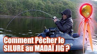 Comment Pêcher le SILURE au MADAÏ JIG [upl. by Walden]