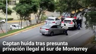 Captan huida tras presunta privación ilegal al sur de Monterrey [upl. by Sidwohl]