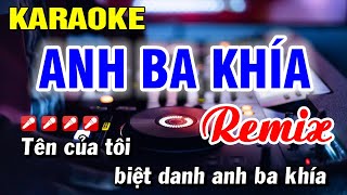 Karaoke Anh Ba Khía Remix Dj Nhạc Sống Tone Nam  Hoài Phong Organ [upl. by Marice]