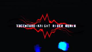 Knight Rider Remix Theme By T3CCHTUNE [upl. by Milurd33]