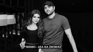 MISHO amp OMER BALIK  ASA HA  REMIX  2024 [upl. by Ohce362]