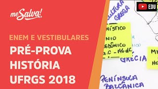 PréProva de História Vestibular UFRGS 2018  Me Salva [upl. by Ermey]