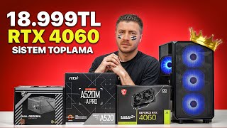 18999 TL FP RTX 4060 Sistem Toplama Rehberi  PCH X1 🔥 [upl. by Robinetta]