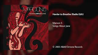 Maroon 5  Harder to Breathe CleanRadio Edit [upl. by Ediva]