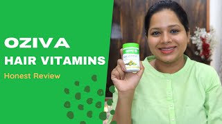 Oziva Hair Vitamins Review  Supplement for Hair Fall  100 Honest Review  Saumya Singh [upl. by Sofko604]