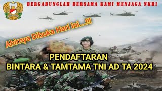 PENDAFTARAN BINTARA DAN TAMTAMA TNI AD 2024 [upl. by Emile]