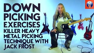 Down Picking Exercises  Killer Heavy Metal Picking Technique with Jack Frost [upl. by Anire]