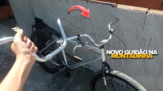 COMPREI um NOVO GUIDÃO de MOTO pra bike MONTADINHA aro 26 😍😱 [upl. by Acire]