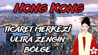 HONG KONG  Ticaret Merkezi Ultra Zengin Bölge  Dünyanın En Yoğun Nüfuslu Yeri [upl. by Venus]