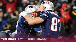 🔥 Best of Tom Brady Playoff Touchdown Passes  Patriots [upl. by Fen]