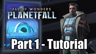 Age of Wonders Planetfall PS4 PRO Gameplay  Playthrough Part 1  Tutorial No Commentary [upl. by Gimble237]