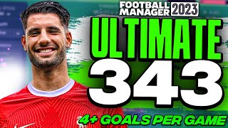 My ULTIMATE 343  4 Goals Per Game amp Quadruples Won  FM23 Tactics [upl. by Ykcin]