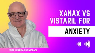 Xanax vs Vistaril for Anxiety [upl. by Haran]