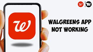 Fixed Walgreens App Not Working [upl. by Sillyhp]