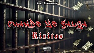 Cuando Yo Salga  Rizitos 🥷🏻 Audio Oficial [upl. by Eniamirt]