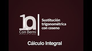 Sustitución triconométrica con coseno  Ejemplo 2 [upl. by Suolevram]