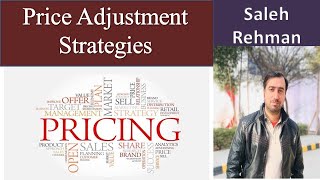 Price Adjustment Strategies Segmented  Psychological  Promotional and Geographical Pricing [upl. by Naus]