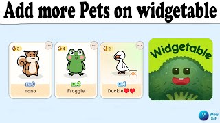 how to get more pets on widgetable app [upl. by Nevur124]