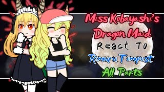 Miss Kobayashis Dragon Maid React To Rimuru Tempest AU  Gacha React  All Parts [upl. by Paver]