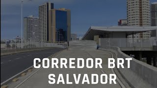 Como está o Corredor do BRT Salvador  IguatemiItaigara [upl. by Bobine]