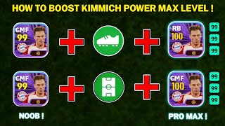 HOW TO BOOST FREE KIMMICH POWER MAX LEVEL  EFOOTBALL 2024 MOBILE [upl. by Aehcim853]