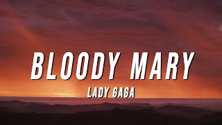 Lady Gaga  Bloody Mary TikTok Remix Lyrics [upl. by Harms78]