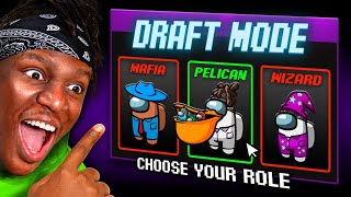 SIDEMEN AMONG US DRAFT MODE CHOOSE YOUR OWN ROLE [upl. by Fillender]