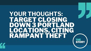 Targets Portland store closures will shed 158 workers  Your Thoughts [upl. by Ahsienahs]