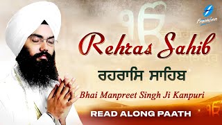 Rehras Sahib Read Along Path  Nitnem Bhai Manpreet Singh Ji Kanpuri  Shabad Gurbani Kirtan Live [upl. by Boyes]