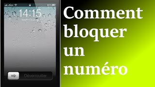 Comment bloquer un numero sur iphone [upl. by Egroeg911]