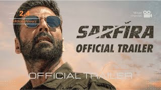 Sarfira।। Sarfira movie।। Akshay kumar Sarfira movie।। Official Trailer viral viralvideo [upl. by Arok]