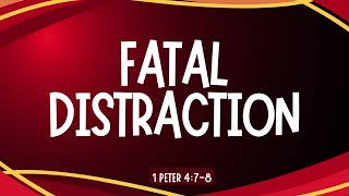 FATAL DISTRACTION  Wednesday Midweek Service  6th Nov 2024  700pm  Ps Patrick Nyamai [upl. by Haimrej]