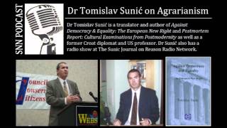 Dr Tom Sunic on Agrarianism [upl. by Asyen673]