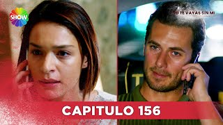 No Te Vayas Sin Mi  Capitulo 156  HD [upl. by Akihsay]